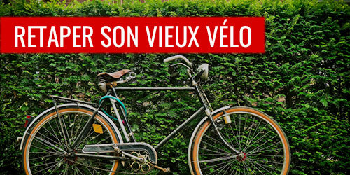 Retaper son vieux vélo