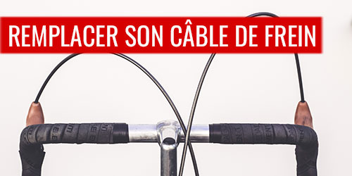 Comment changer son câble de frein de vélo ? - Maxi pièces vélo