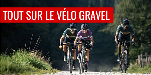 Tout sur le vélo gravel