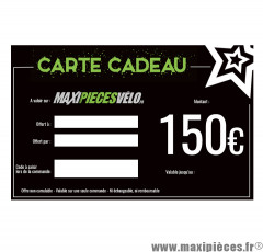 Carte cadeau Maxipièces - Valeur 150 euros